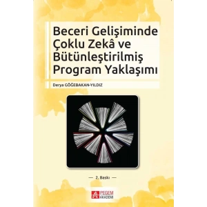 Beceri Gelişiminde Çoklu Zekâ ve Bütünleştirilmiş Program Yaklaşımı