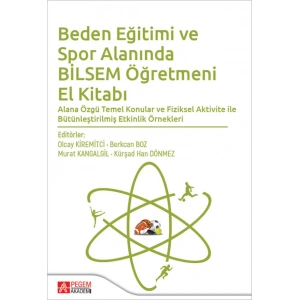 Beden Eğitimi ve Spor Alanında Bilsem Öğretmeni El Kitabı