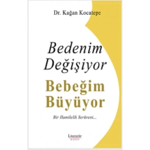Bedenim Değişiyor Bebeğim Büyüyor