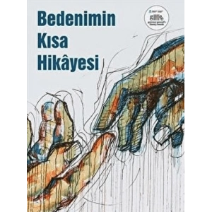 Bedenimin Kısa Hikayesi