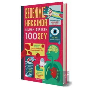 Bedenimiz Hakkında Bilmen Gereken 100 Şey