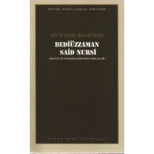 Bediüzzaman Said Nursi : 106 - Necip Fazıl Bütün Eserleri