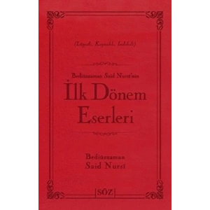 Bediüzzaman Said Nursi’nin İlk Dönem Eserleri (Çanta Boy) (Ciltli)