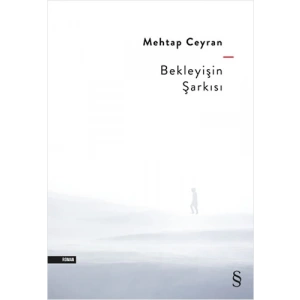 Bekleyişin Şarkısı