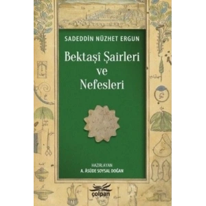 Bektaşi Şairleri ve Nefesleri