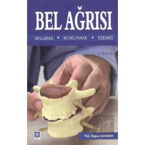 Bel Ağrısı Anlama - Korunma - Tedavi