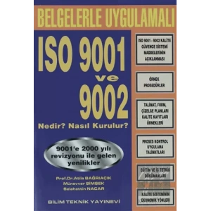 Belgelerle Uygulamalı ISO 9001 ve 9002 Nedir ? Nasıl Kurulur?