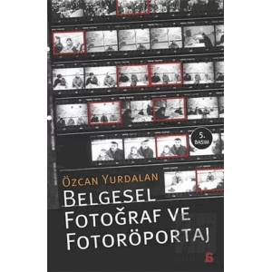 Belgesel Fotoğraf ve Fotoröportaj