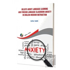 Beliefs About Language Learning And Foreign Language Classroom Anxiety İn Englishmedium İnstruction