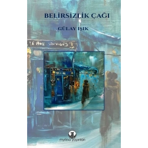 Belirsizlik Çağı