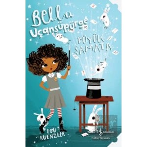 Bella Uçansüpürge - Büyük Şamata