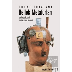 Metis Bilim 05: Bellek Metaforları: Zihinle İlgili Fikirlerin Tarihi