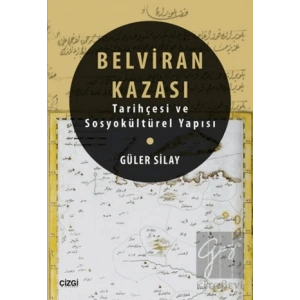 Belviran Kazası - Tarihçesi ve Sosyokültürel Yapısı