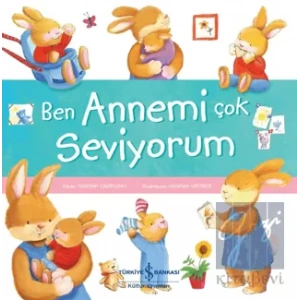 Ben Annemi Çok Seviyorum