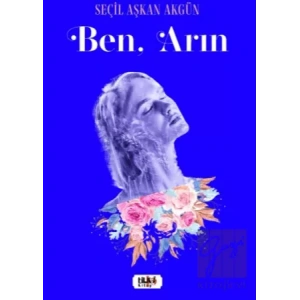 Ben, Arın