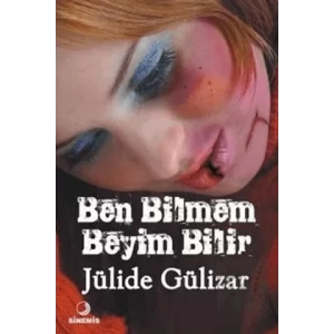 Ben Bilmem Beyim Bilir