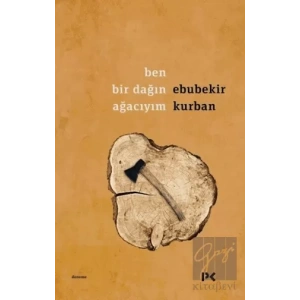 Ben Bir Dağın Ağacıyım