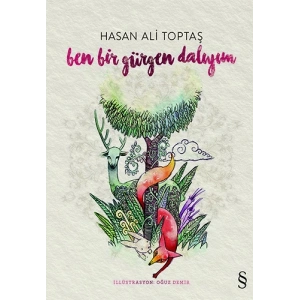 Ben Bir Gürgen Dalıyım (Ciltli)