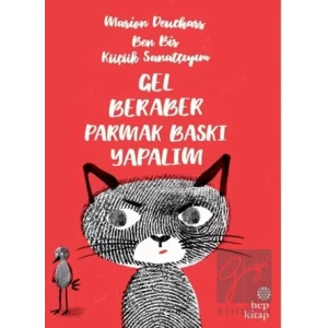 Ben Bir Küçük Sanatçıyım - Gel Beraber Parmak Baskı Yapalım