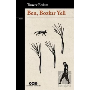 Ben, Bozkır Yeli