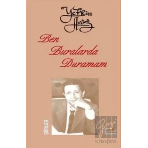 Ben Buralarda Duramam