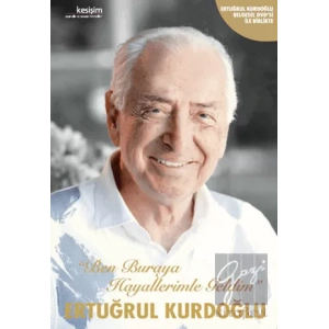 Ben Buraya Hayallerimle Geldim