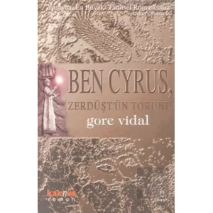Ben Cyrus, Zerdüşt’ün Torunu