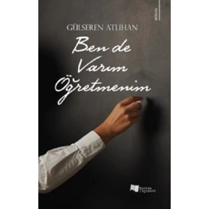 Ben de Varım Öğretmenim