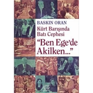Ben Egede Akilken: Kürt Barışında Batı Cephesi