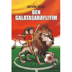 Ben Galatasaraylıyım