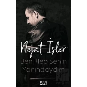 Ben Hep Senin Yanındaydım