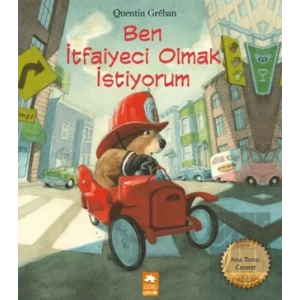 Ben İtfaiyeci Olmak İstiyorum