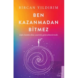 Ben Kazanmadan Bitmez