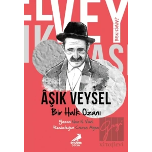 Ben Kimim? - Bir Halk Ozanı Aşık Veysel