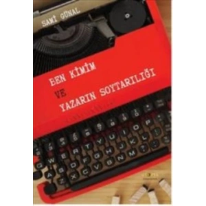 Ben Kimim ve Yazarın Soytarılığı