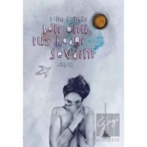 Ben Onu Tuz Kadar Sevdim