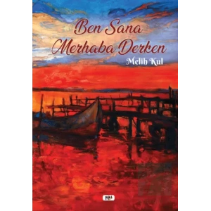 Ben Sana Merhaba Derken