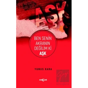 Ben Senin Akranın Değilim Ki Aşk