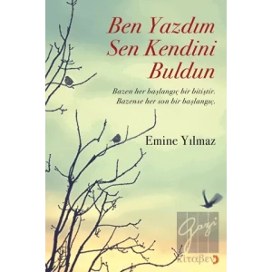 Ben Yazdım Sen Kendini Buldun