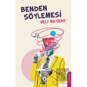 Benden Söylemesi