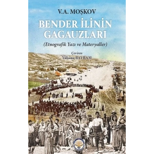 Bender İlinin Gagauzları