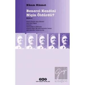 Benerci Kendini Niçin Öldürdü?