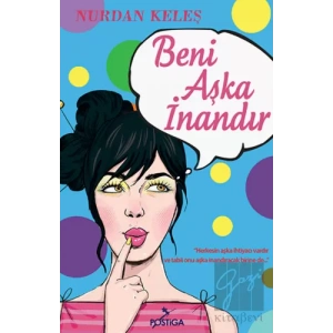 Beni Aşka İnandır