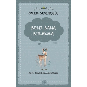 Beni Bana Bırakma - Özel İnsanlar Arıyorum