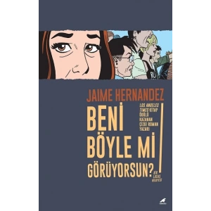 Beni Böyle mi Görüyorsun?