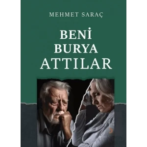 Beni Burya Attılar