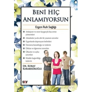 Beni Hiç Anlamıyorsun