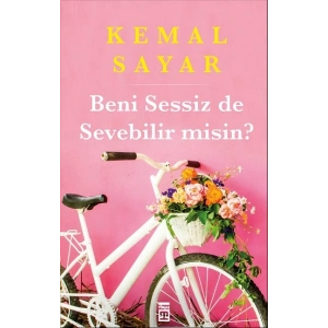 Beni Sessiz de Sevebilir misin?