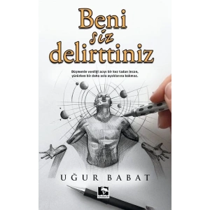 Beni Siz Delirttiniz
