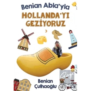 Benian Ablayla Hollandayı Geziyoruz